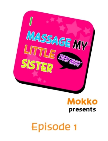 I Massage My Sister Every Night Ch 1-44