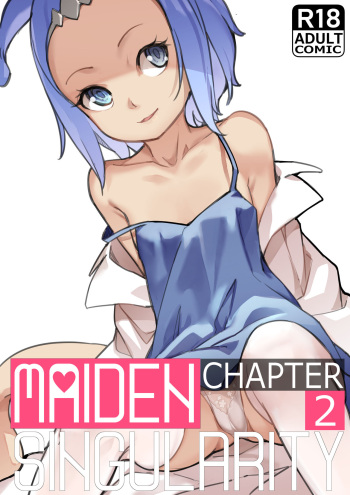 MAIDEN SINGULARITY Chapter 2