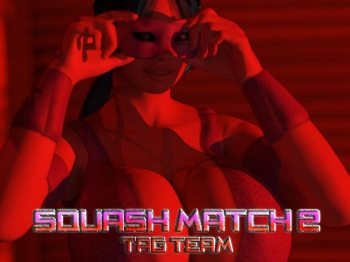 【Redfiredog】-Squash Match 2 Part1