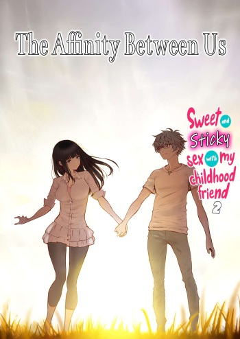 Futari no Aishou ~Osananajimi to Nettori Icha Love 2~ | The Affinity Between Us ~Sweet and Sticky Sex With My Childhood Friend 2~