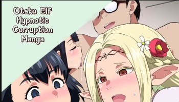 Otaku Elf Hypnotic Corruption Manga