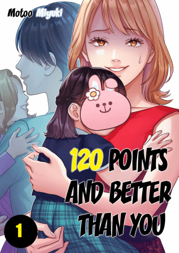 Datte watashi, 120-tenda mono. 1 | 120 Points and Better Than You 1