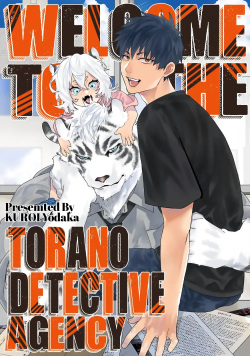 Torano Tantei Jimusho e Youkoso | Welcome to the Torano Detective Agency Ch 1-8